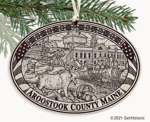 Aroostook County Maine Engraved Ornament