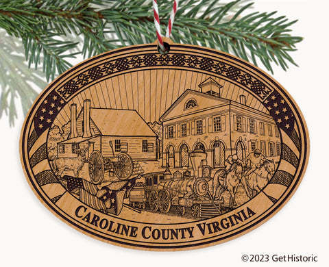 Caroline County Virginia Engraved Natural Ornament