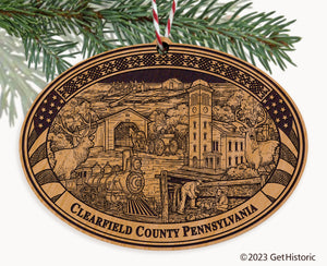 Clearfield County Pennsylvania Engraved Natural Ornament