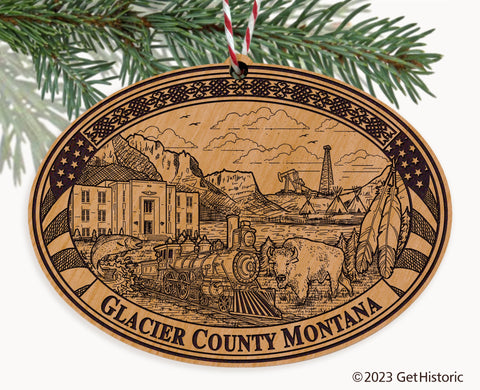 Glacier County Montana Engraved Natural Ornament