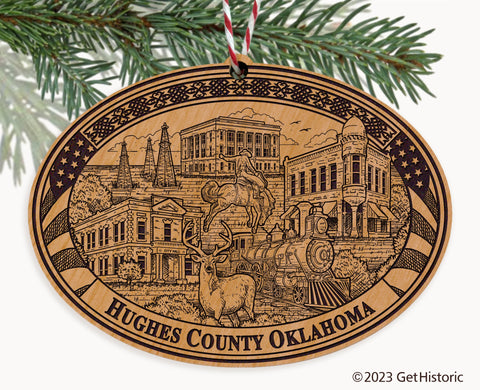 Hughes County Oklahoma Engraved Natural Ornament