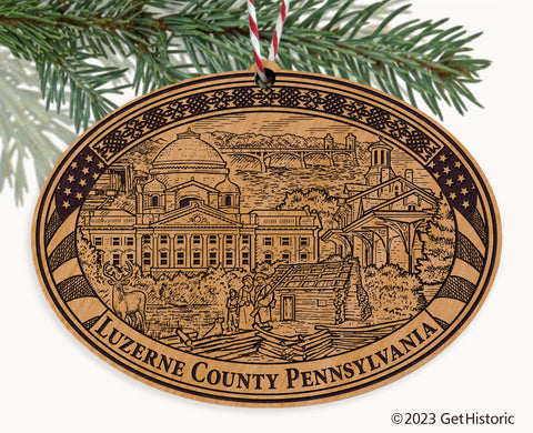 Luzerne County Pennsylvania Engraved Natural Ornament