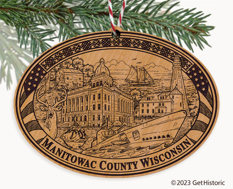 Manitowoc County Wisconsin Engraved Natural Ornament