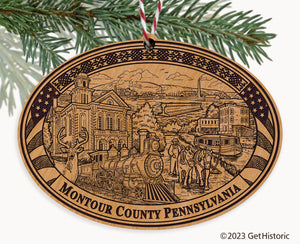 Montour County Pennsylvania Engraved Natural Ornament