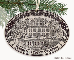 Pushmataha County Oklahoma Engraved Ornament